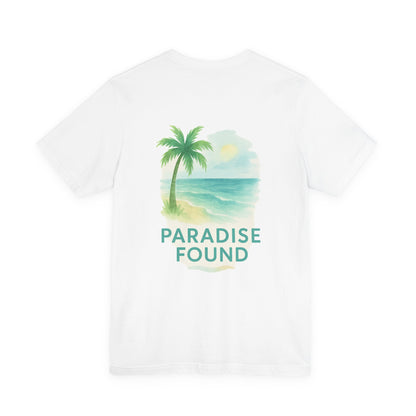 Logo Paradise Found Back Side Design Unisex Jersey Short Sleeve Tee T-shirt