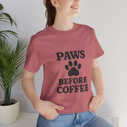 Paws Before Coffee Unisex Jersey Short Sleeve Tee T-shirt