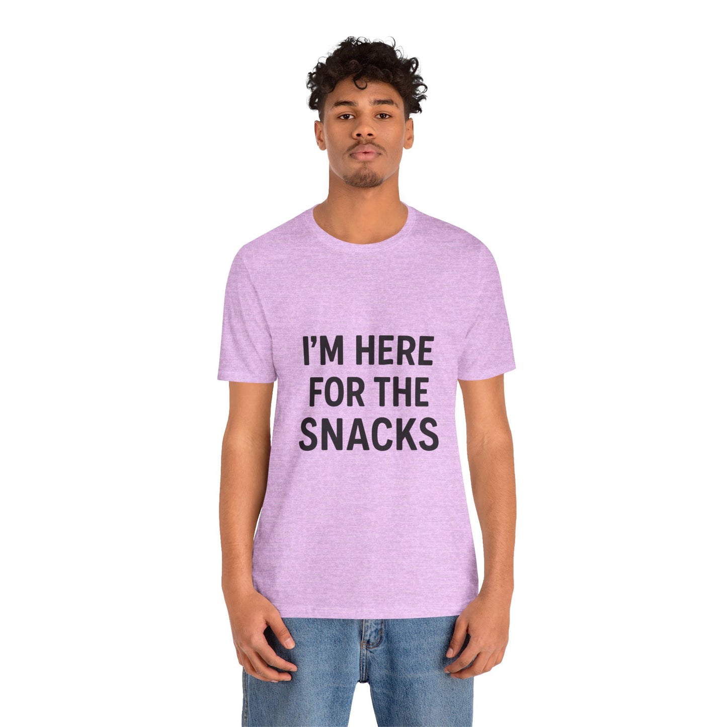 I'm Here For The Snacks Unisex Jersey Short Sleeve Tee T-shirt