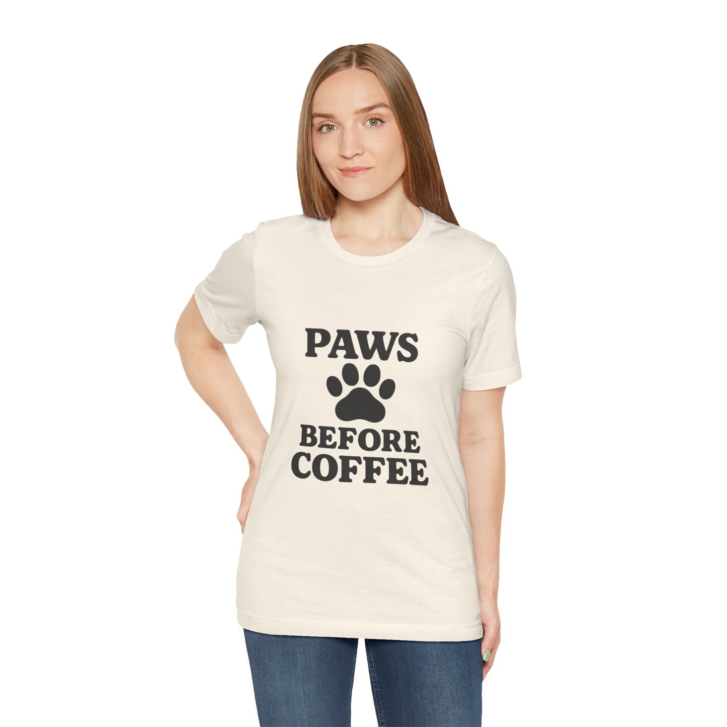 Paws Before Coffee Unisex Jersey Short Sleeve Tee T-shirt
