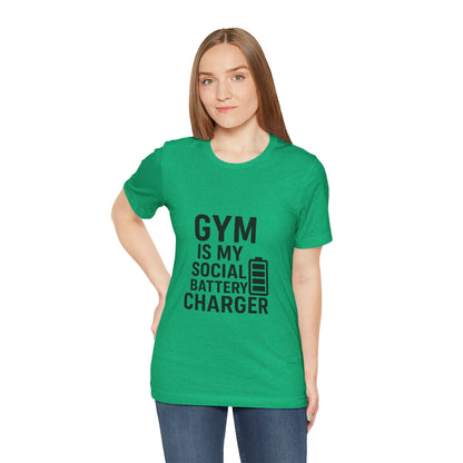 Gym Is My Social Battery Bar Unisex Jersey Short Sleeve Tee T-shirt