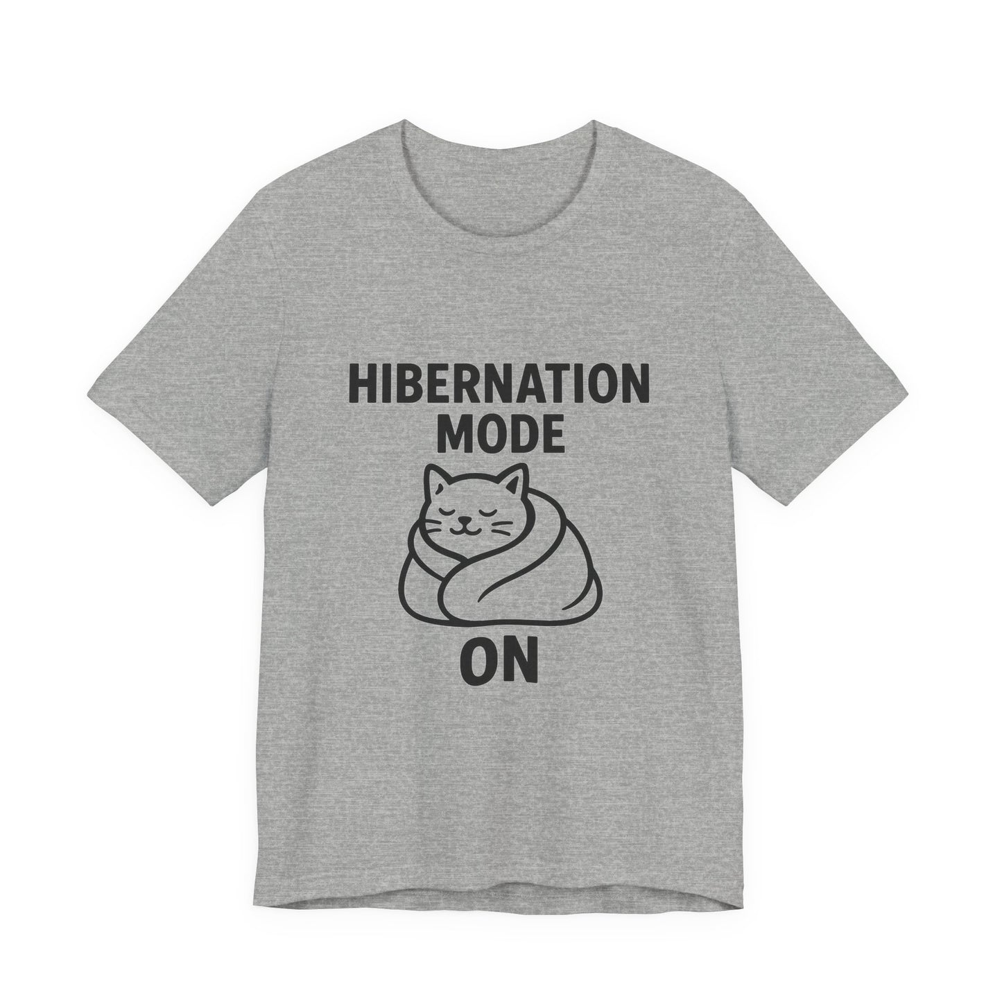 Hibernation Mode On Cat Unisex Jersey Short Sleeve Tee T-shirt