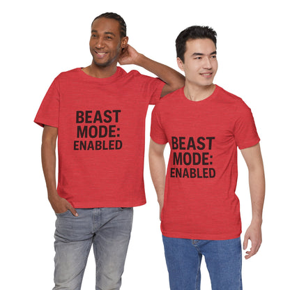 Beast Mode Enabled Unisex Jersey Short Sleeve Tee T-shirt