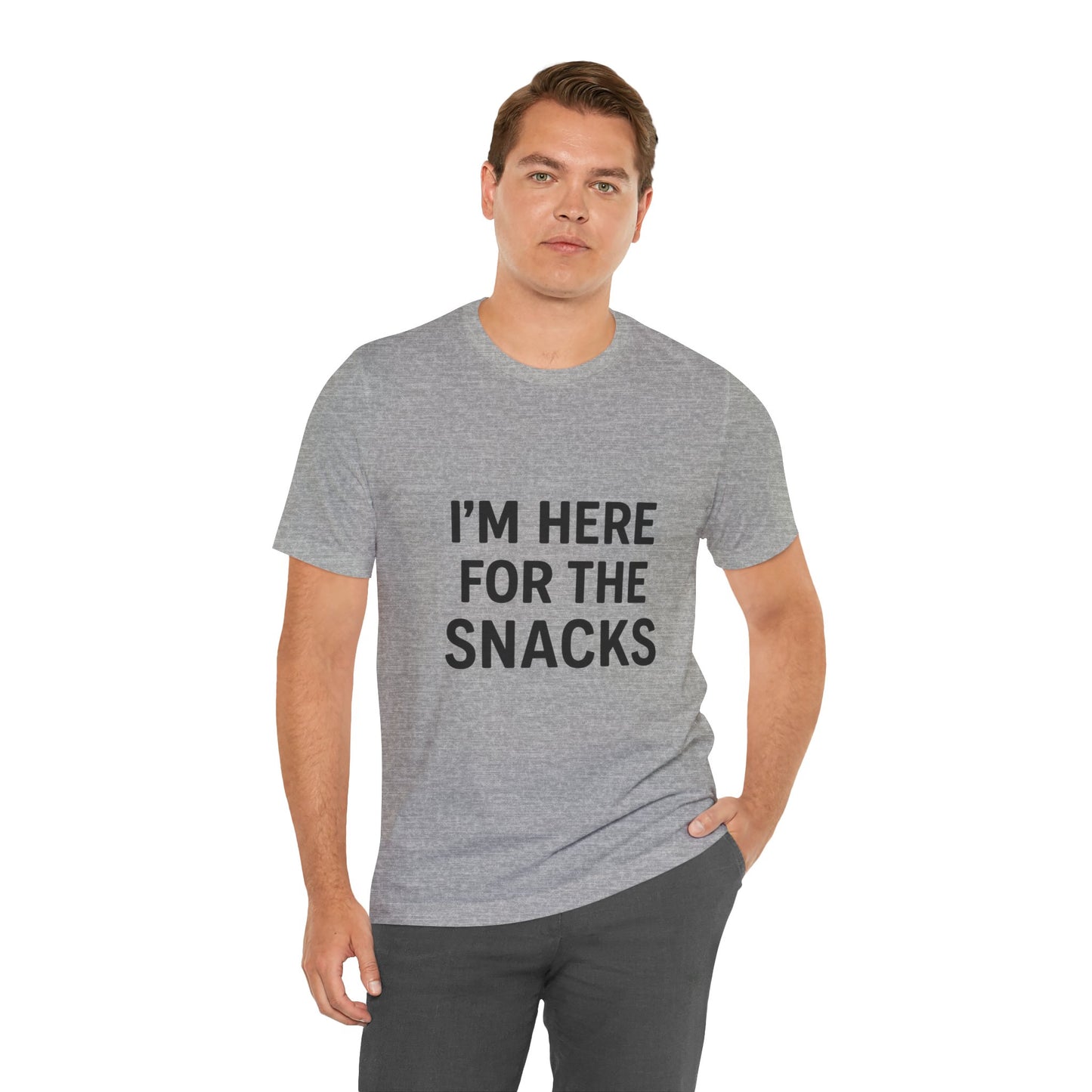 I'm Here For The Snacks Unisex Jersey Short Sleeve Tee T-shirt