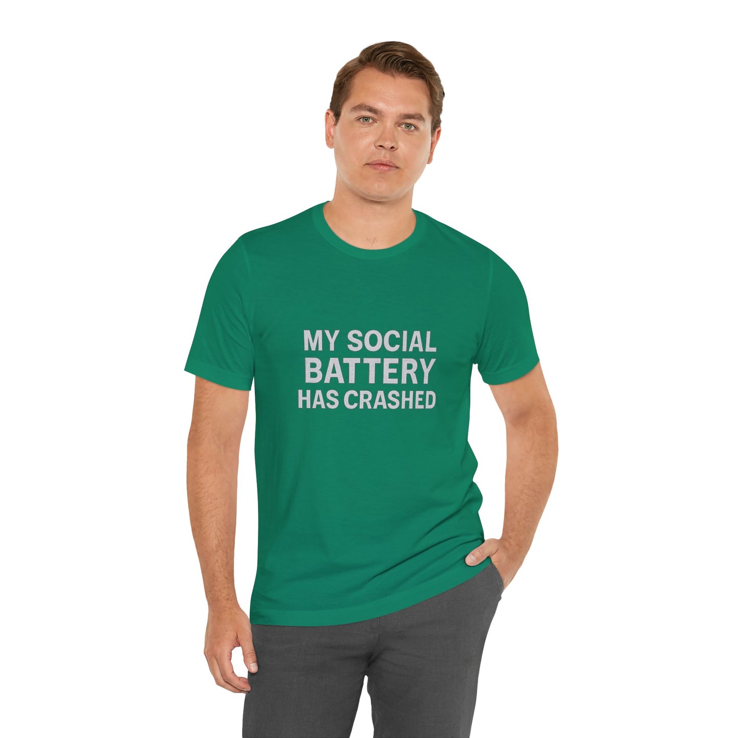 My Social Battery Has Crushed Unisex Jersey Short Sleeve Tee T-shirt