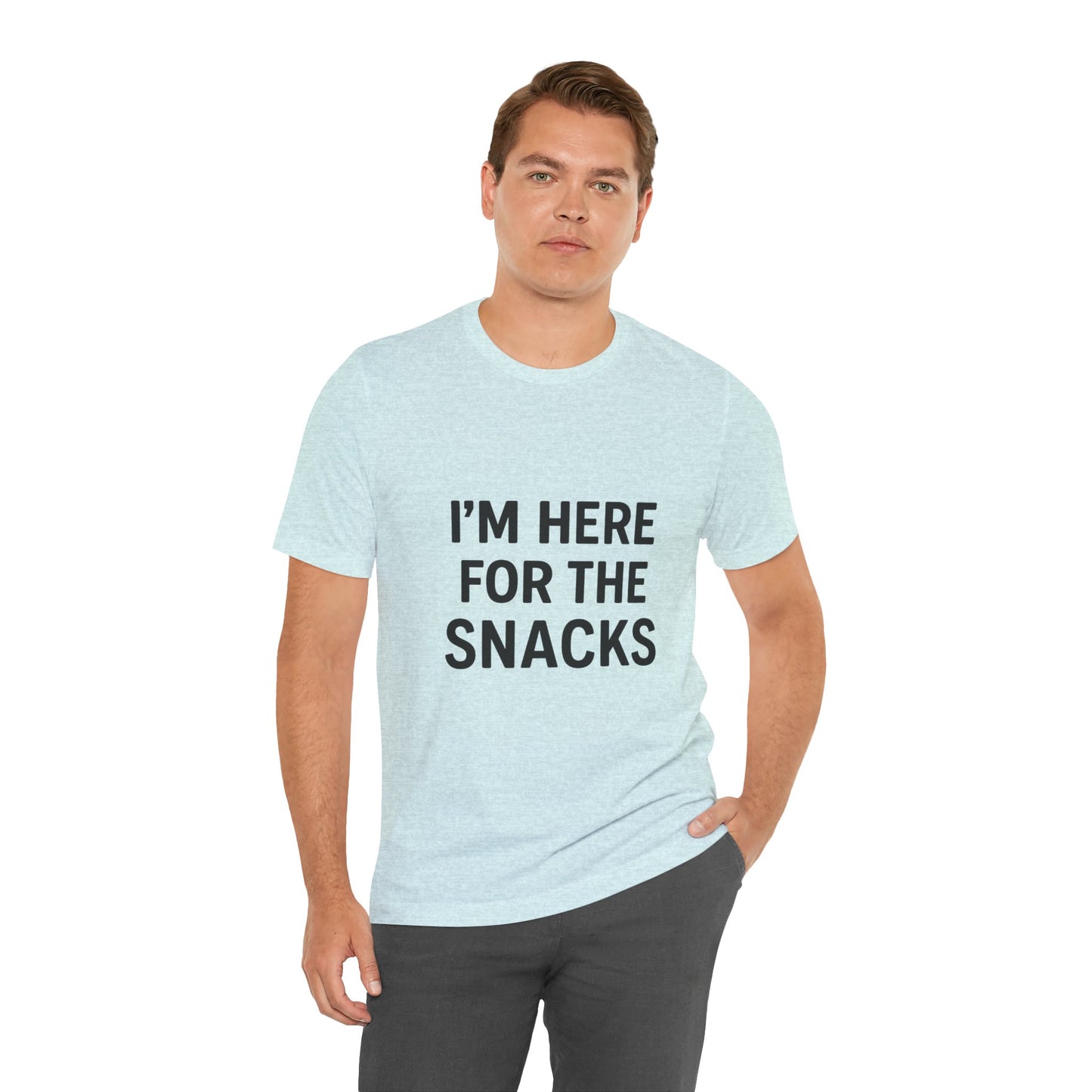 I'm Here For The Snacks Unisex Jersey Short Sleeve Tee T-shirt