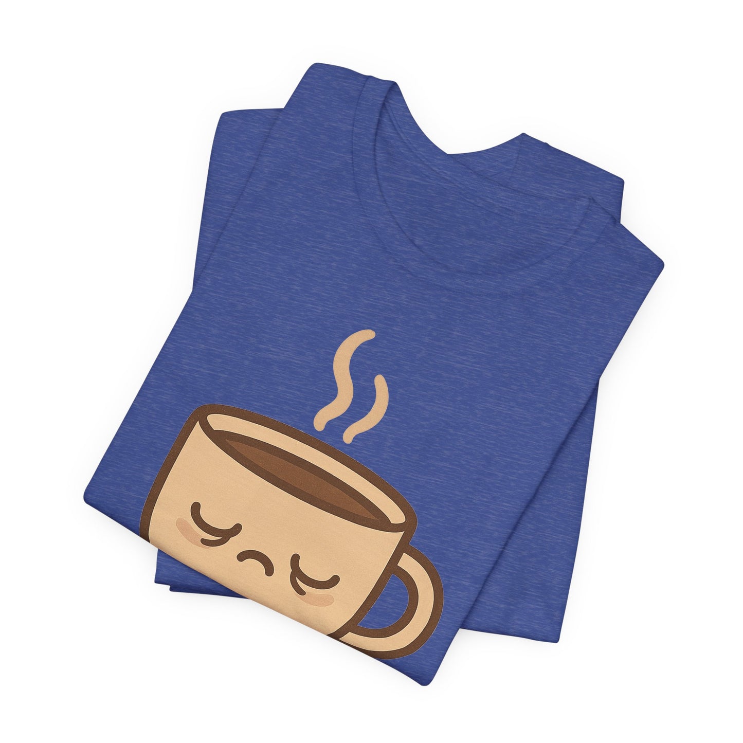 Still Waking Up Sleepy Coffee Cup Unisex Jersey Short Sleeve Tee T-shirt