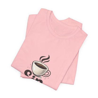 Sip Happens Coffee Cup Unisex Jersey Short Sleeve Tee T-shirt