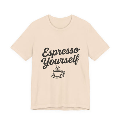 Espresso Yourself Coffee Cup Illustrated Unisex Jersey Short Sleeve Tee T-shirt