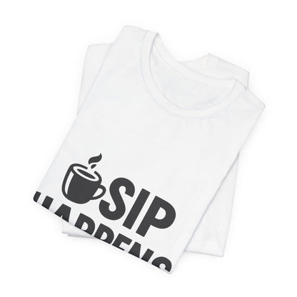 Sip Happens Minimal Edition Unisex Jersey Short Sleeve Tee T-shirt