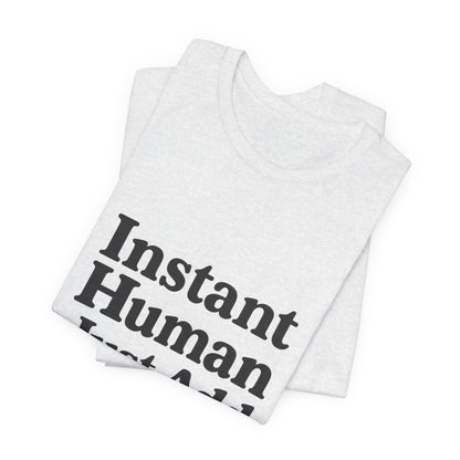 Just Add Coffee Unisex Jersey Short Sleeve Tee T-shirt