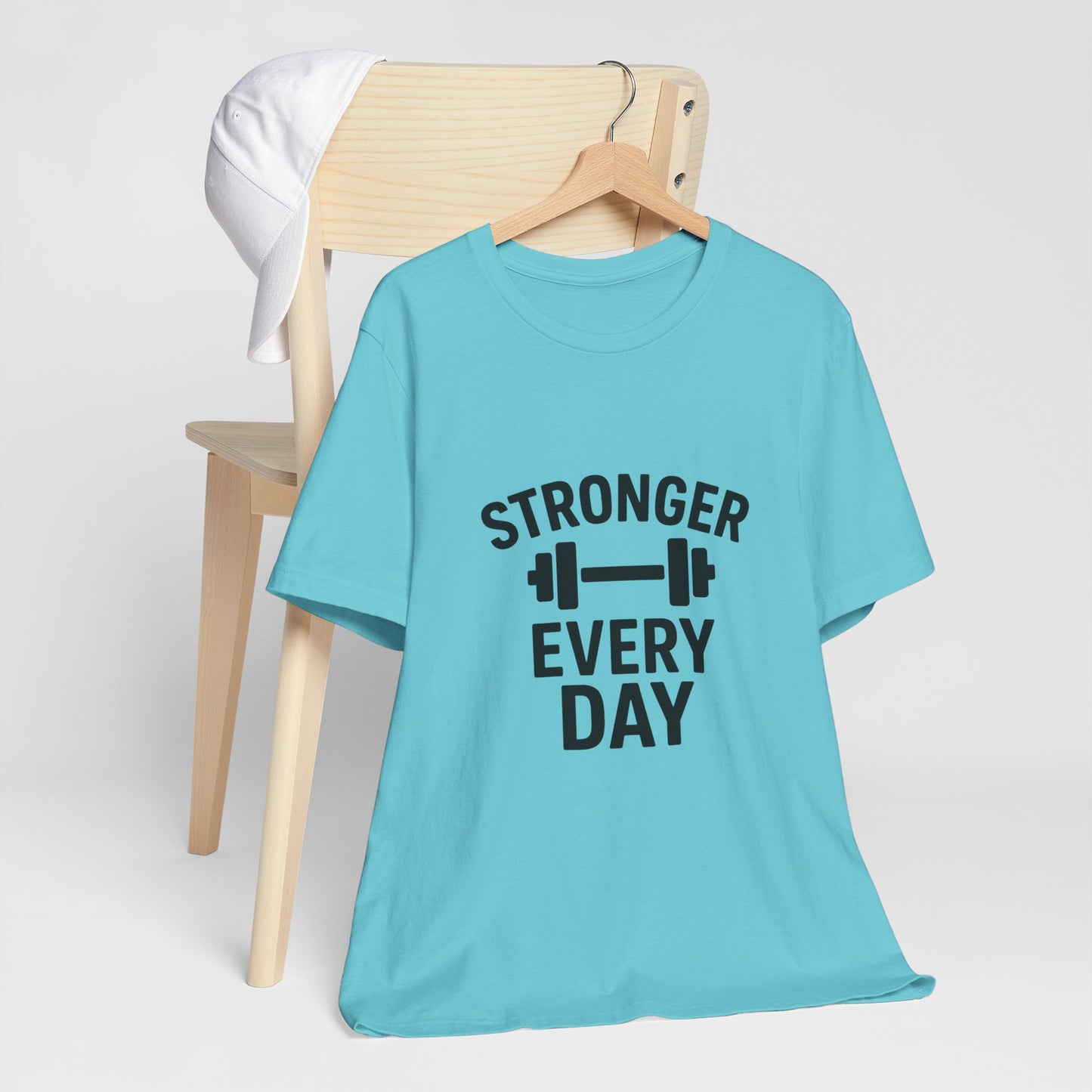 Stronger Every Day Unisex Jersey Short Sleeve Tee T-shirt