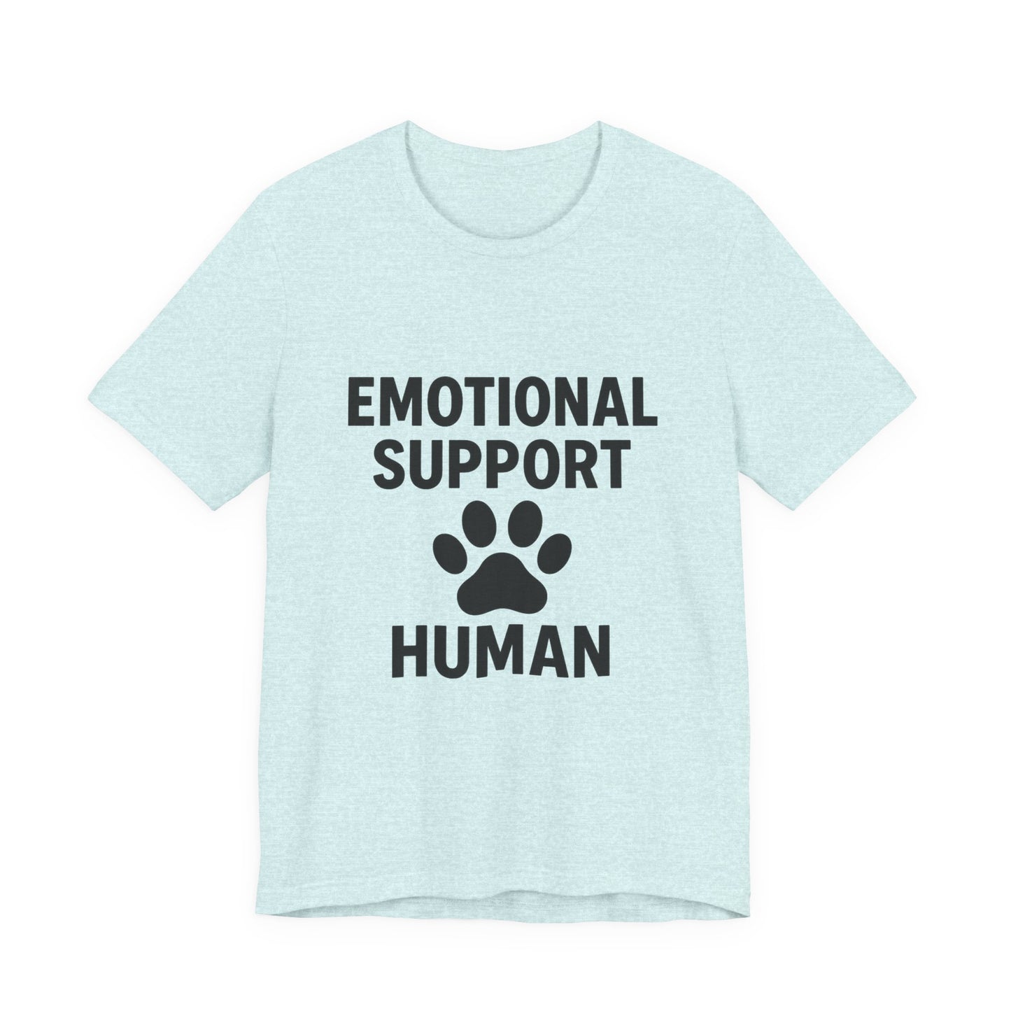 Emotional Human Support Unisex Jersey Short Sleeve Tee T-shirt