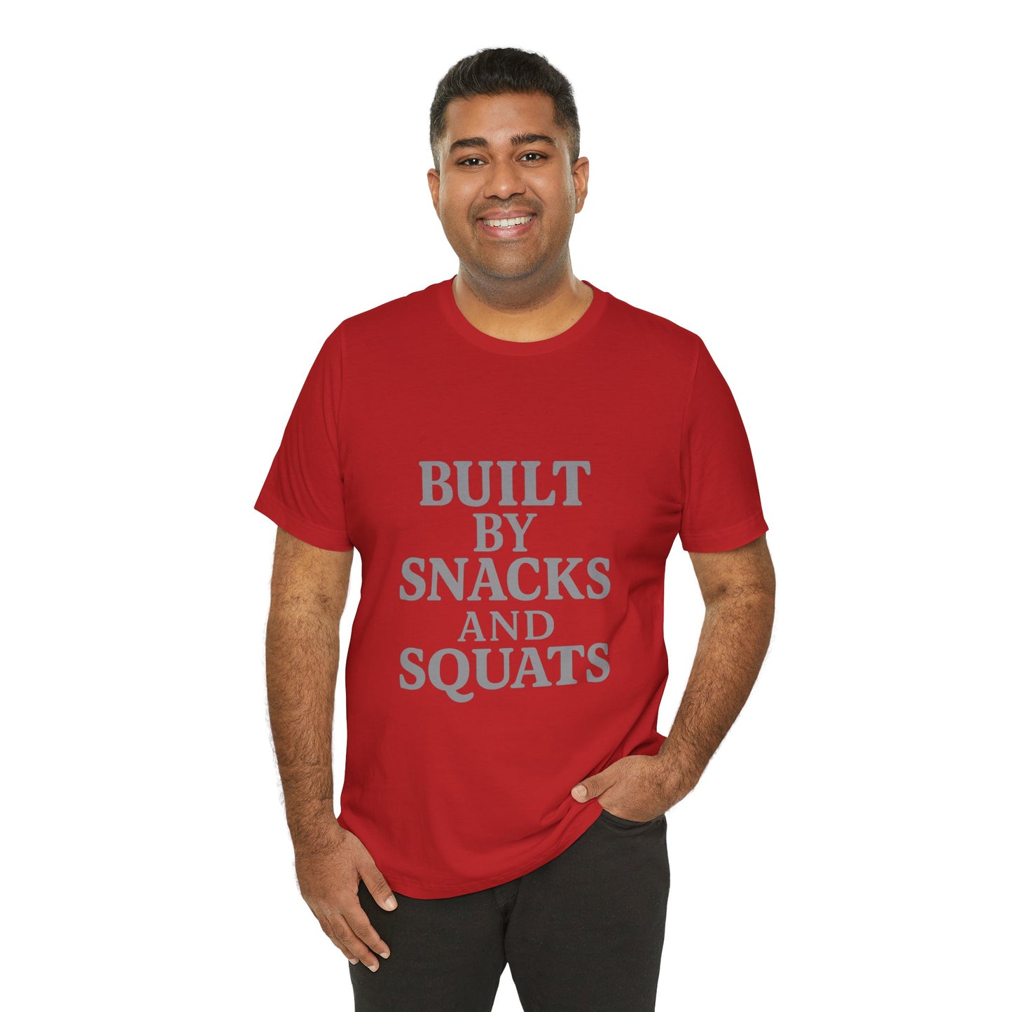 Built By Snacks And Squats Gym Humor Unisex Jersey Short Sleeve Tee T-shirt