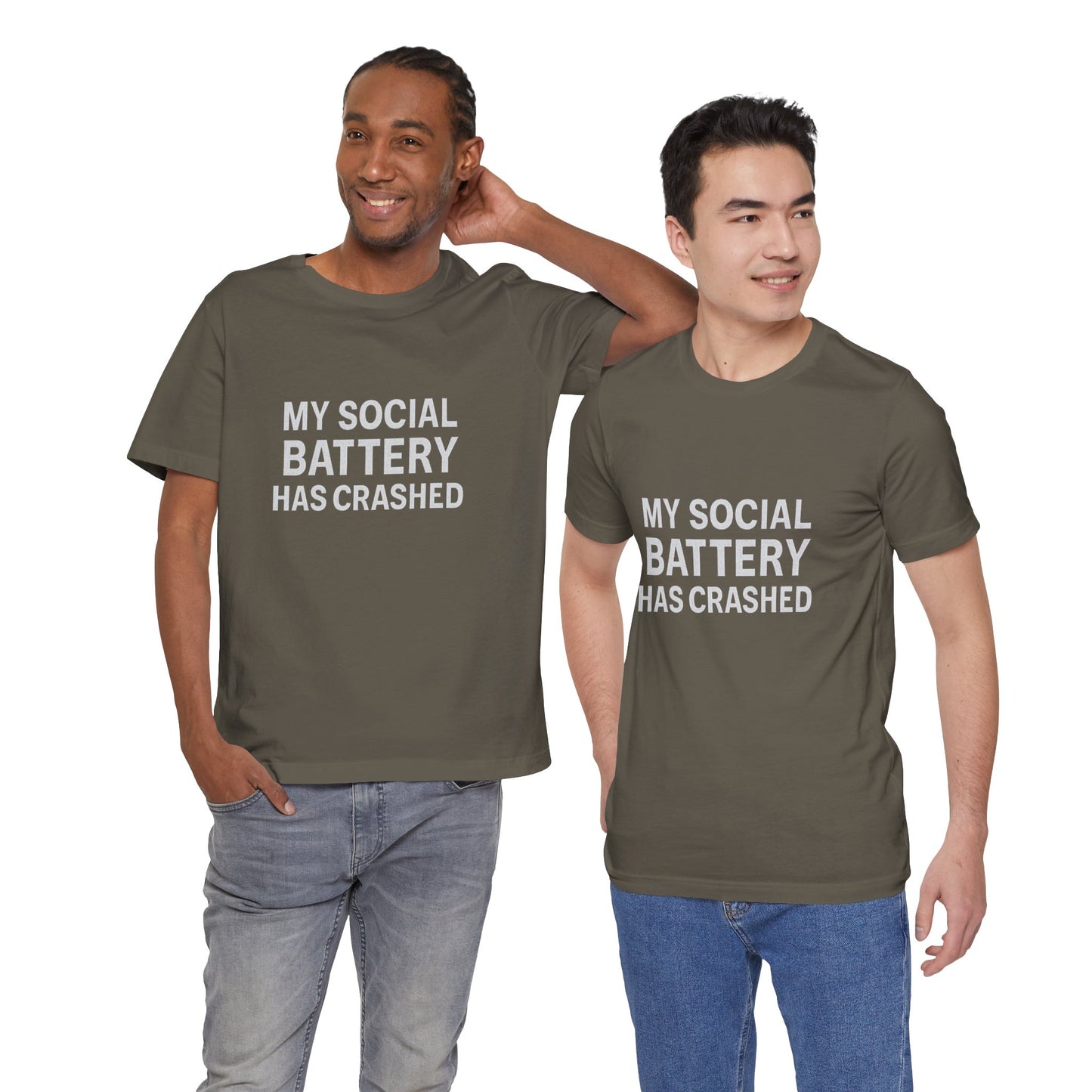 My Social Battery Has Crushed Unisex Jersey Short Sleeve Tee T-shirt