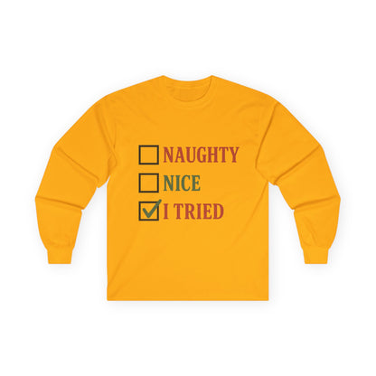 Naughty or Nice Christmas Unisex Ultra Cotton Long Sleeve Tee T-shirt