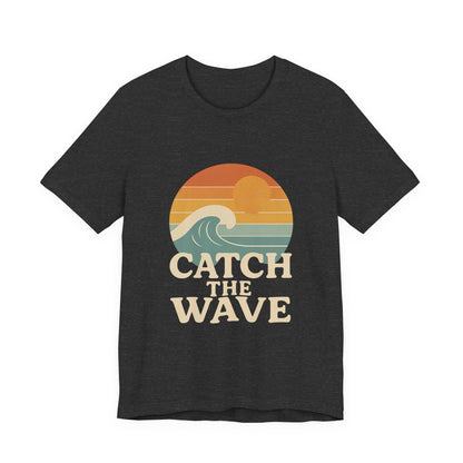 Catch The Wave Unisex Short Sleeve T-shirt Various Colors