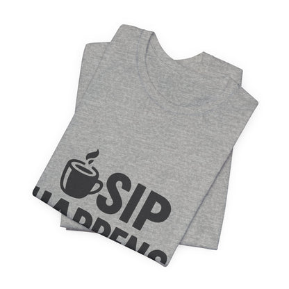 Sip Happens Minimal Edition Unisex Jersey Short Sleeve Tee T-shirt