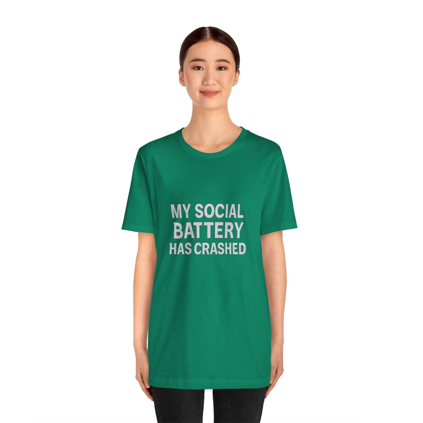 My Social Battery Has Crushed Unisex Jersey Short Sleeve Tee T-shirt
