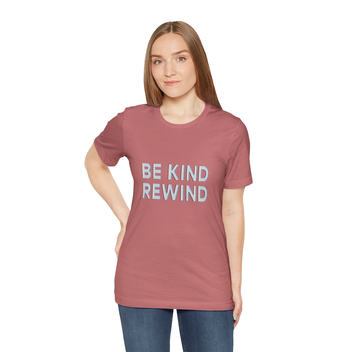 Be Kind Rewind Unisex Jersey Short Sleeve Tee T-shirt