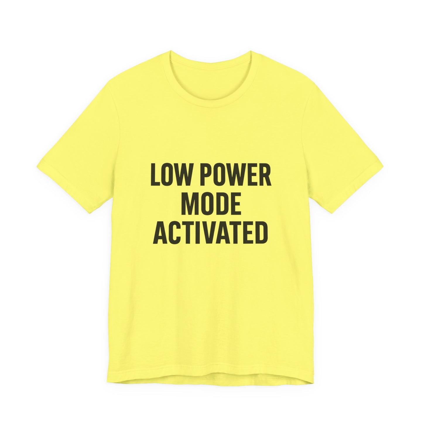 Low Battery Mode Activated Unisex Jersey Short Sleeve Tee T-shirt
