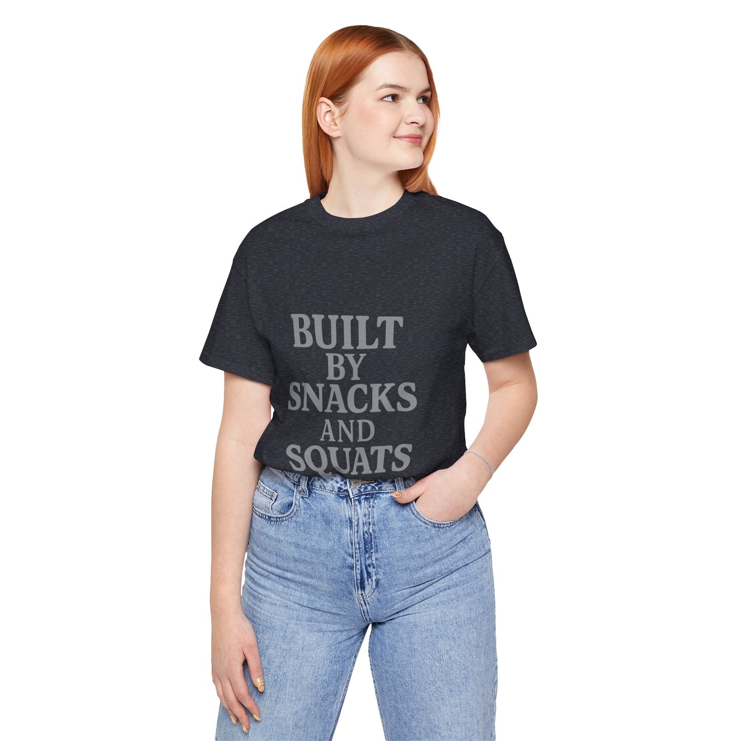 Built By Snacks And Squats Gym Humor Unisex Jersey Short Sleeve Tee T-shirt