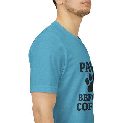 Paws Before Coffee Unisex Jersey Short Sleeve Tee T-shirt