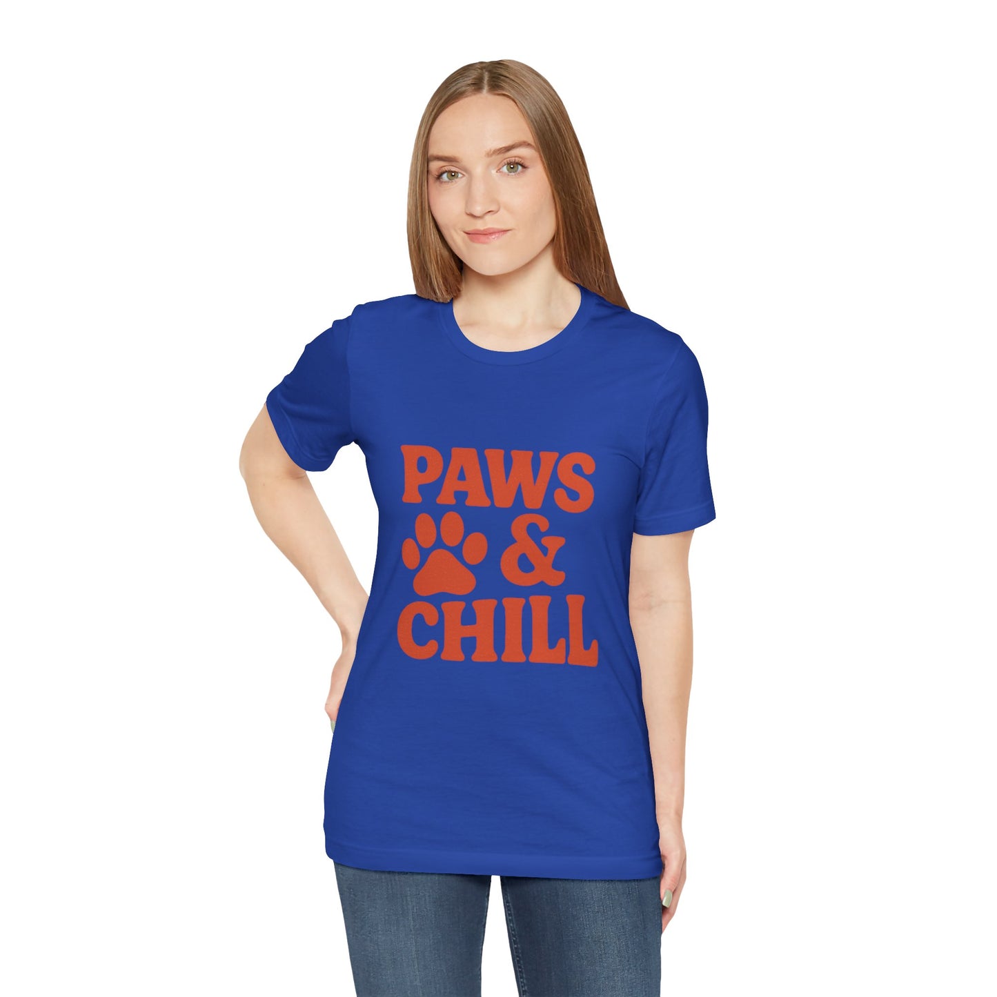 Paws and Chill Pet Lovers Unisex Jersey Short Sleeve Tee T-shirt