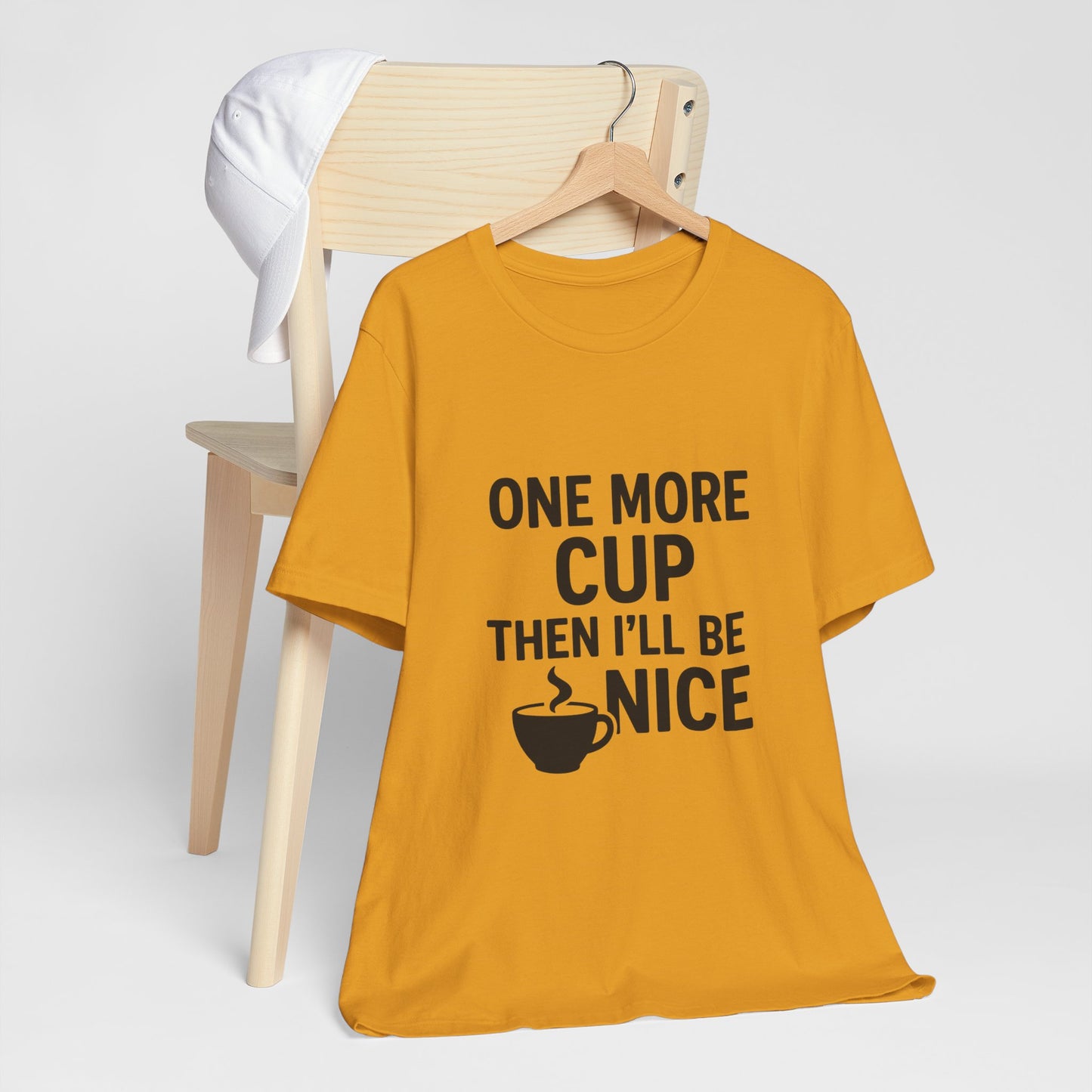 One More Cup Then I'll Be Nice Coffee Unisex Jersey Short Sleeve Tee T-shirt