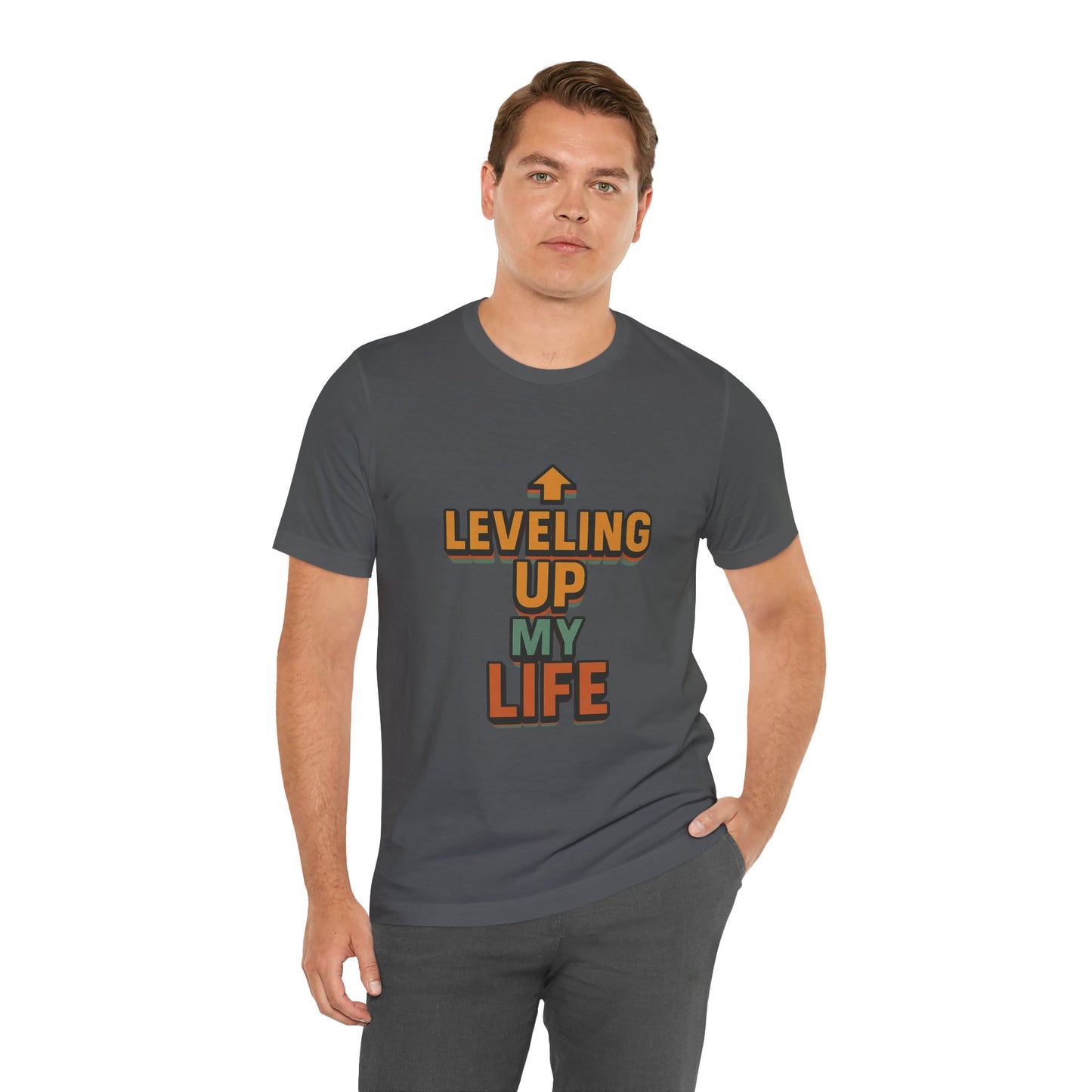 Leveling Up My Life Unisex Jersey Short Sleeve Tee T-shirt