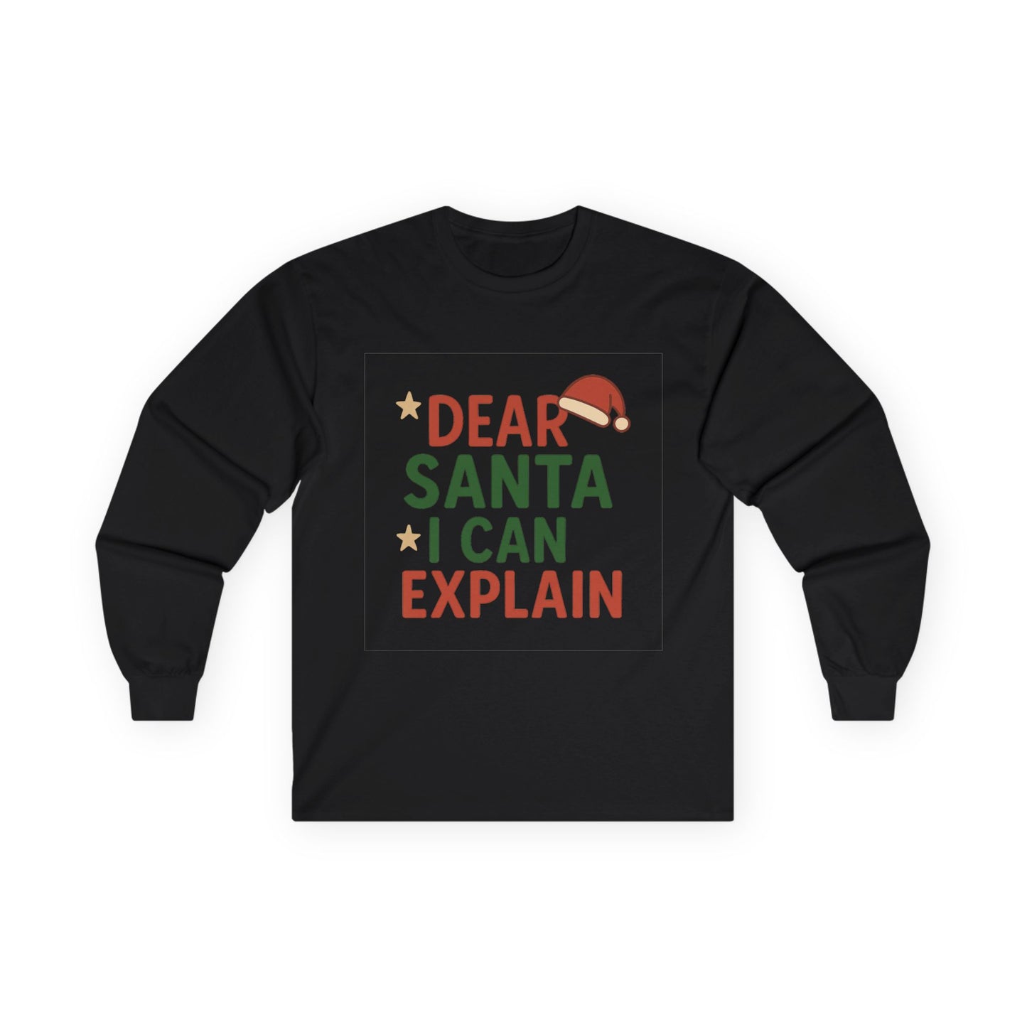 Dear Santa I Can Explain Christmas Unisex Ultra Cotton Long Sleeve Tee T-shirt