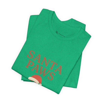 Santa Paws Is Coming To Town Christmas Unisex Jersey Short Sleeve Tee T-shirt