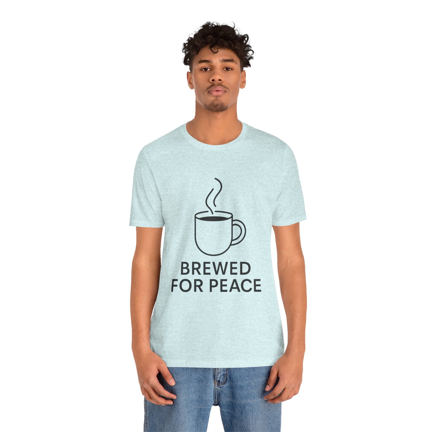 Brewed For Peace Coffee Humor Unisex Jersey Short Sleeve Tee T-shirt