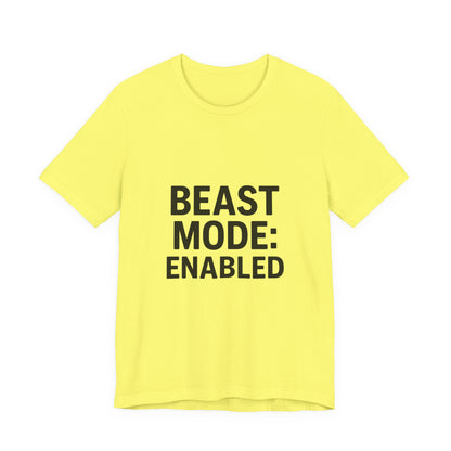 Beast Mode Enabled Unisex Jersey Short Sleeve Tee T-shirt