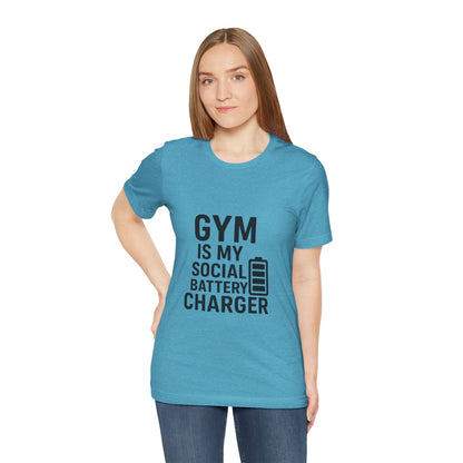Gym Is My Social Battery Bar Unisex Jersey Short Sleeve Tee T-shirt