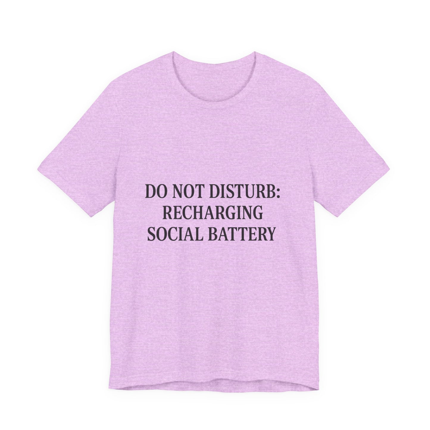 Do Not Disturb Unisex Jersey Short Sleeve Tee T-shirt