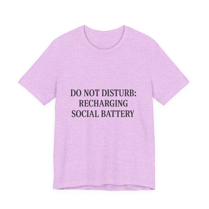 Do Not Disturb Unisex Jersey Short Sleeve Tee T-shirt