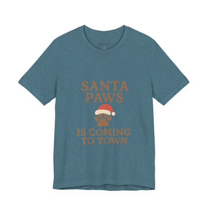 Santa Paws Is Coming To Town Christmas Unisex Jersey Short Sleeve Tee T-shirt
