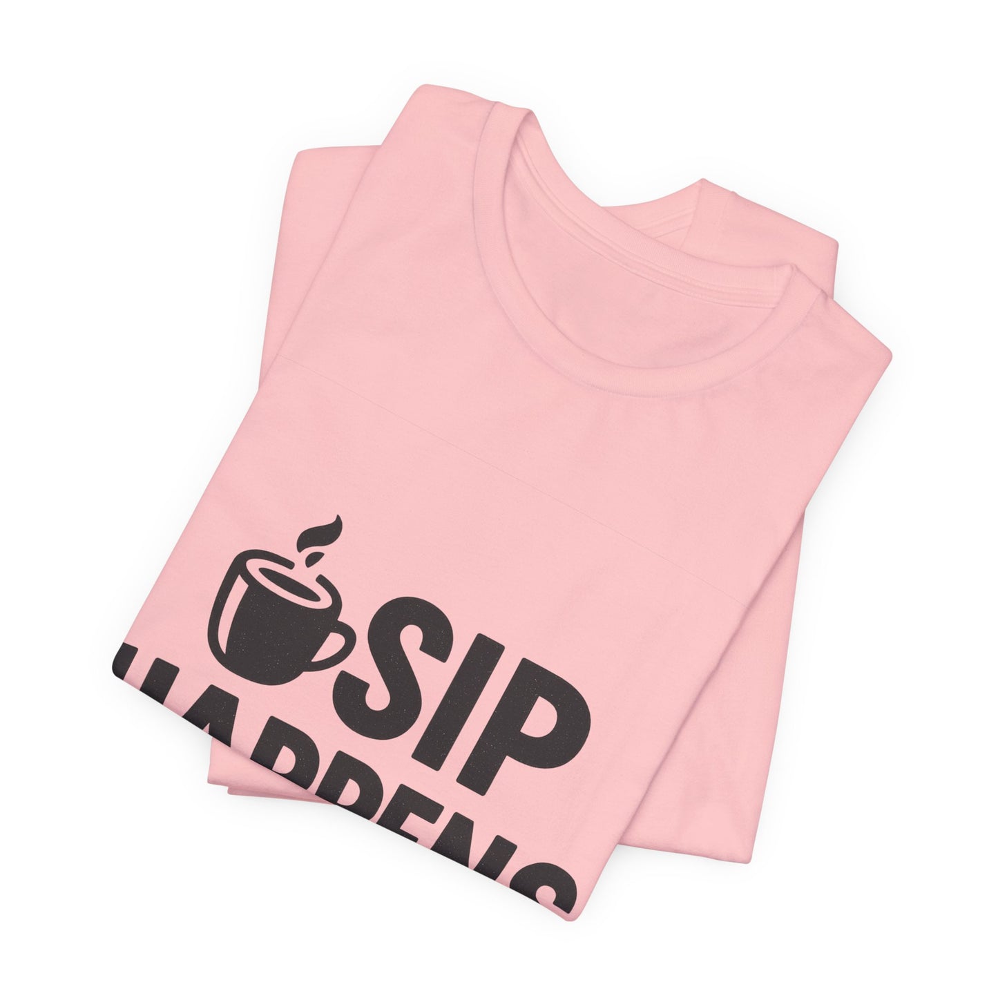 Sip Happens Minimal Edition Unisex Jersey Short Sleeve Tee T-shirt