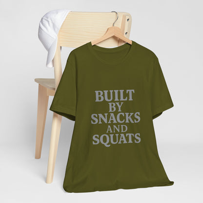 Built By Snacks And Squats Gym Humor Unisex Jersey Short Sleeve Tee T-shirt