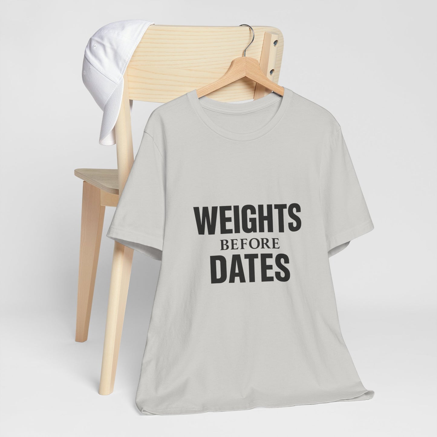 Weights Before Dates Gym Unisex Jersey Short Sleeve Tee T-shirt