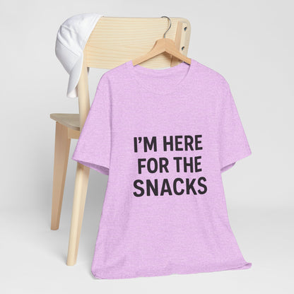 I'm Here For The Snacks Unisex Jersey Short Sleeve Tee T-shirt