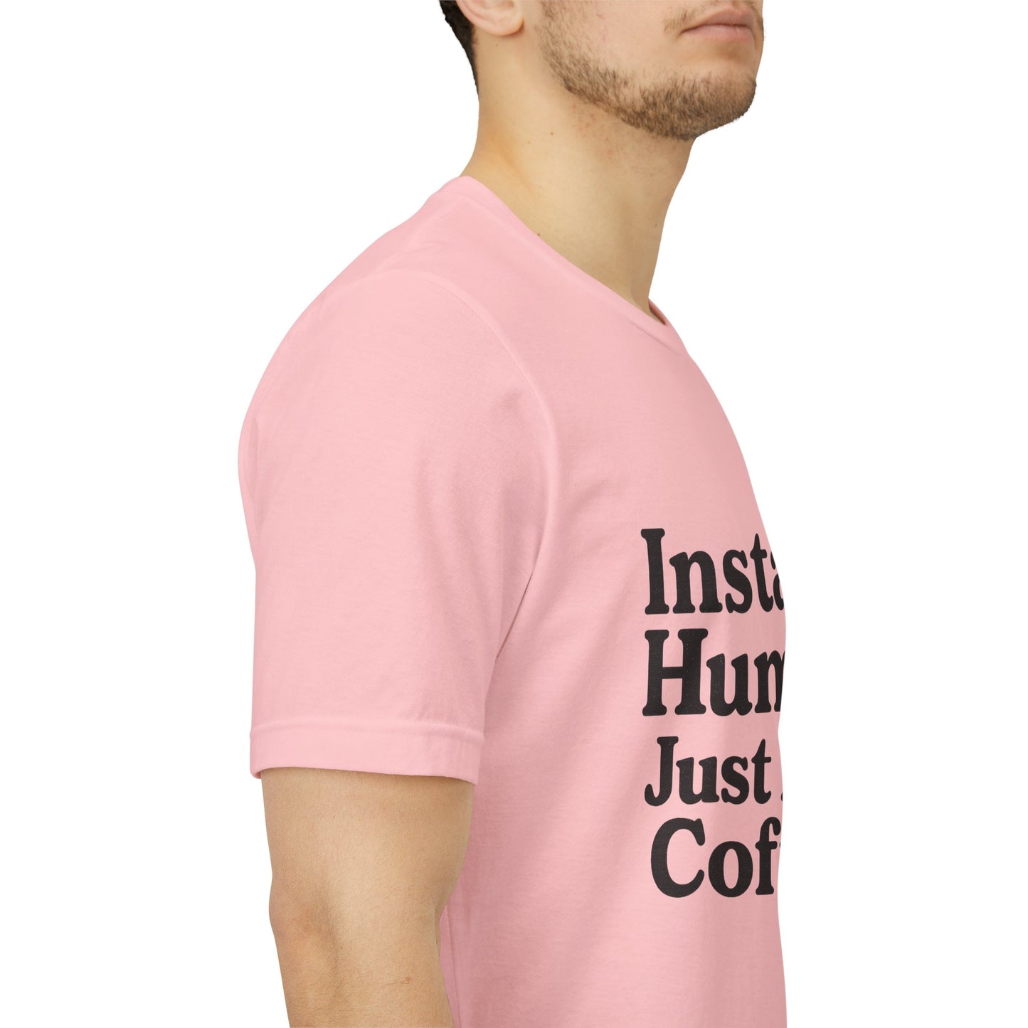 Just Add Coffee Unisex Jersey Short Sleeve Tee T-shirt