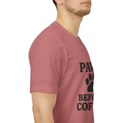 Paws Before Coffee Unisex Jersey Short Sleeve Tee T-shirt