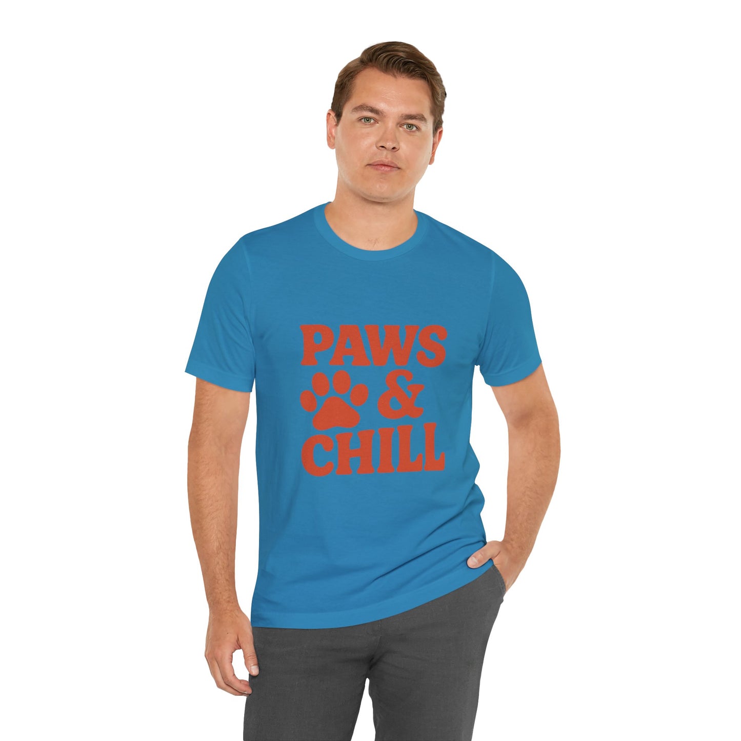Paws and Chill Pet Lovers Unisex Jersey Short Sleeve Tee T-shirt