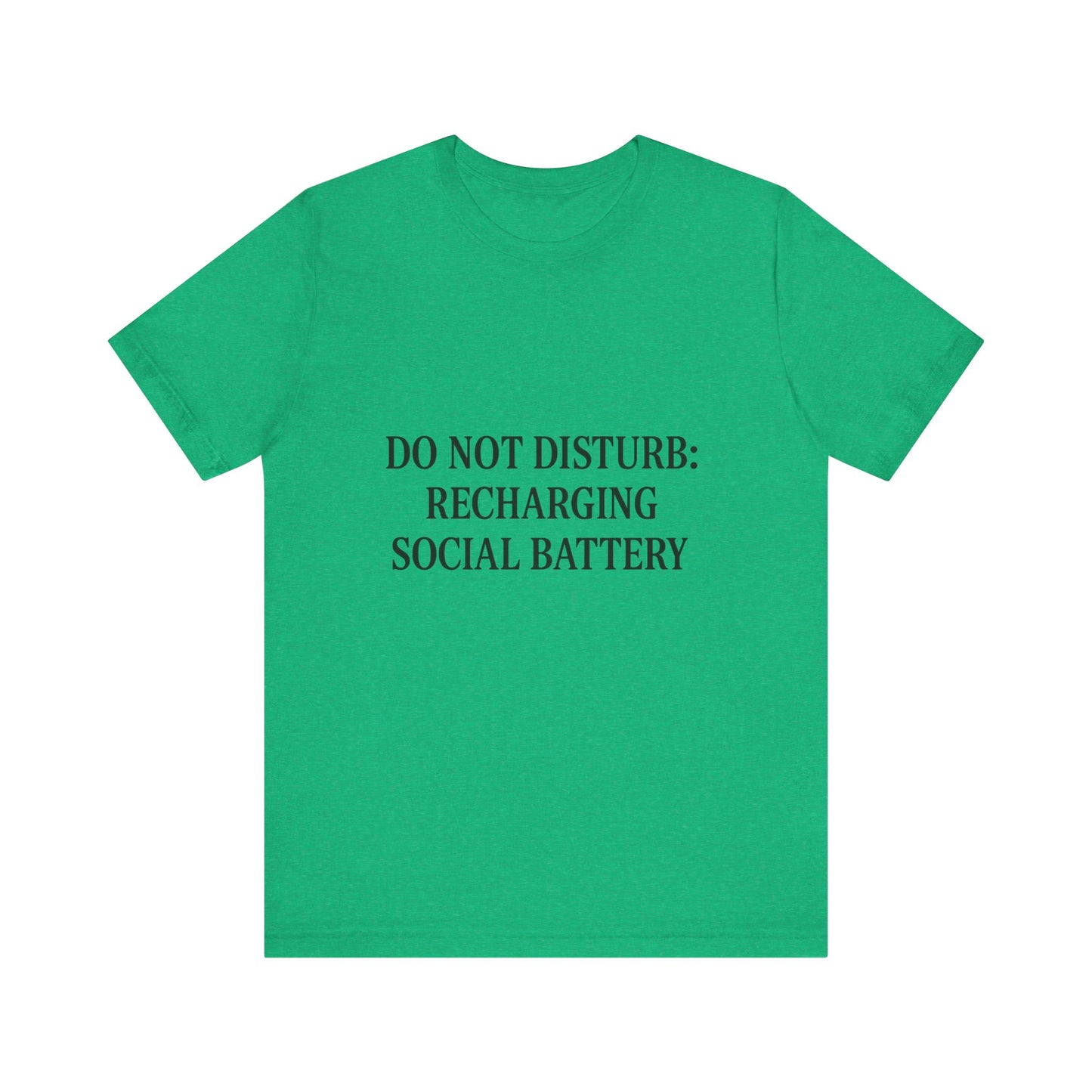 Do Not Disturb Unisex Jersey Short Sleeve Tee T-shirt