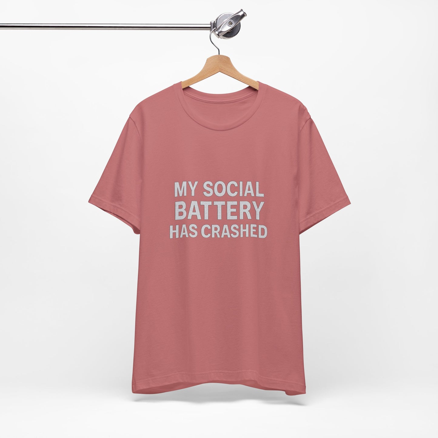 My Social Battery Has Crushed Unisex Jersey Short Sleeve Tee T-shirt