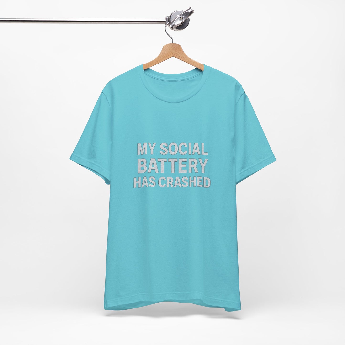 My Social Battery Has Crushed Unisex Jersey Short Sleeve Tee T-shirt