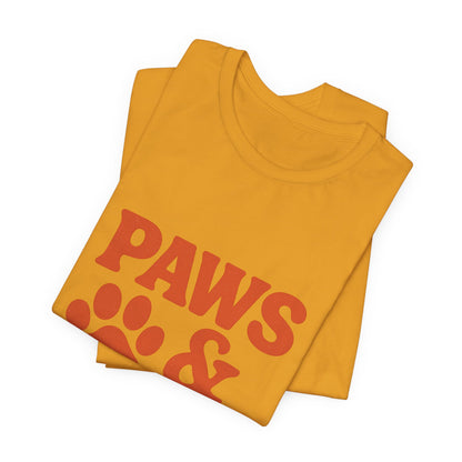 Paws and Chill Pet Lovers Unisex Jersey Short Sleeve Tee T-shirt