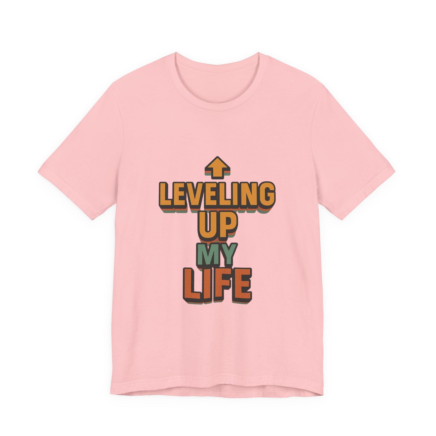 Leveling Up My Life Unisex Jersey Short Sleeve Tee T-shirt